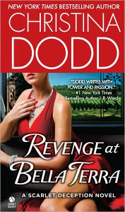 Title: Revenge at Bella Terra (Bella Terra Deception Series #2), Author: Christina Dodd