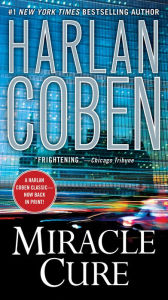 Title: Miracle Cure, Author: Harlan Coben