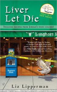 Title: Liver Let Die (Clueless Cook Mystery Series #1), Author: Liz Lipperman