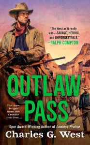 Title: Outlaw Pass, Author: Charles G. West