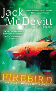 Title: Firebird (Alex Benedict Series #6), Author: Jack McDevitt