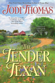 Title: The Tender Texan, Author: Jodi Thomas