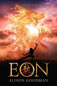 Title: Eon: Dragoneye Reborn (Eon Duology Series #1), Author: Alison  Goodman