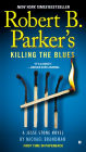 Robert B. Parker's Killing the Blues (Jesse Stone Series #10)