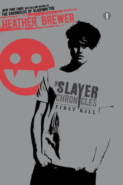 First Kill (The Slayer Chronicles Series #1)