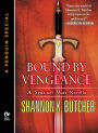 Bound by Vengeance: A Sentinel Wars Novella (A Penguin Special from New American Library)
