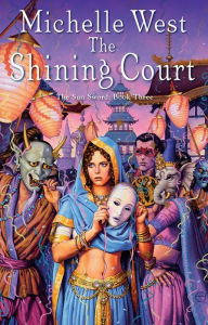 Title: The Shining Court, Author: Michelle West