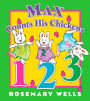 Max Counts His Chickens (Max and Ruby Series)