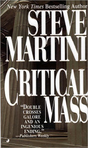 Title: Critical Mass, Author: Steve Martini