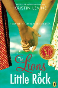 Title: The Lions of Little Rock, Author: Kristin Levine