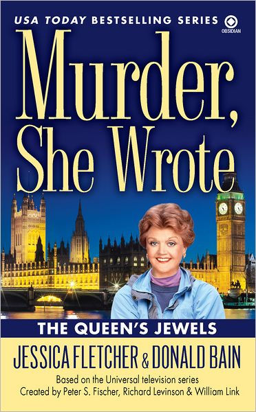 Murder, She Wrote: The Queen's Jewels by Jessica Fletcher, Donald Bain ...