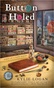 Title: Button Holed (Button Box Mystery Series #1), Author: Kylie Logan