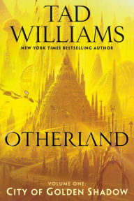 City of Golden Shadow (Otherland Series #1)