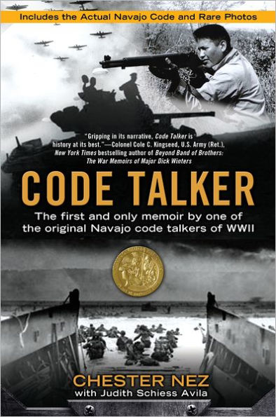 Code Talker: The First and Only Memoir by One of the Original Navajo Code Talkers of WWII