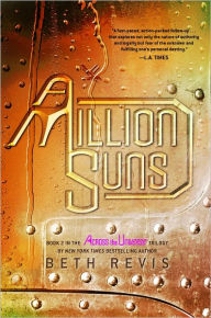 Title: A Million Suns (Across the Universe Series #2), Author: Beth Revis
