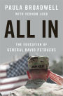 All In: The Education of General David Petraeus