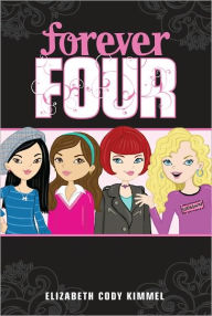 Title: #1 Forever Four, Author: Elizabeth Cody Kimmel