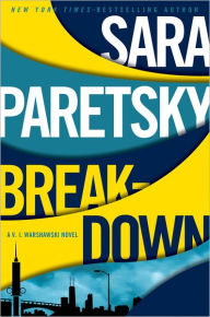 Title: Breakdown (V. I. Warshawski Series #15), Author: Sara Paretsky