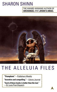 Title: The Alleluia Files, Author: Sharon Shinn