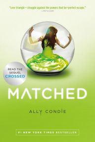 Title: Matched (Matched Trilogy Series #1), Author: Ally Condie