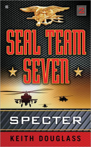 Title: Seal Team Seven 02: Specter, Author: Keith Douglass