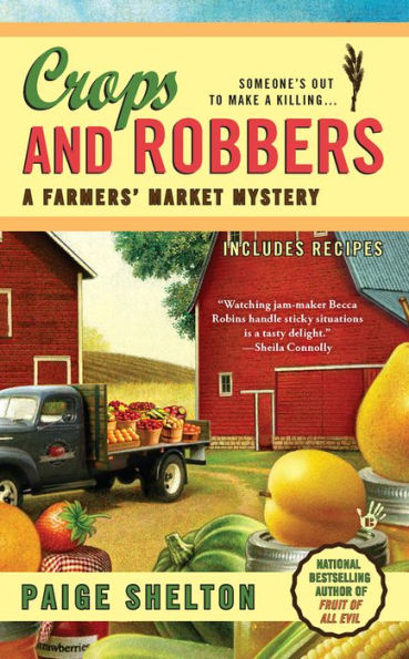 Crops and Robbers (Farmers' Market Mystery Series #3)