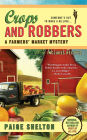 Crops and Robbers (Farmer's Market Mystery Series #3)