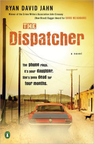 Title: The Dispatcher, Author: Ryan David Jahn