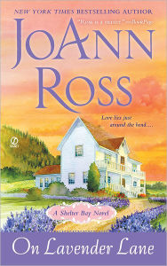 Title: On Lavender Lane (Shelter Bay Series #3), Author: JoAnn Ross