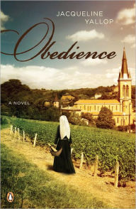 Title: Obedience: A Novel, Author: Jacqueline Yallop