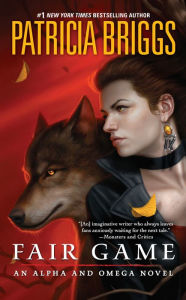 Title: Fair Game (Alpha and Omega Series #3), Author: Patricia Briggs