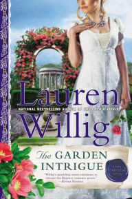 Title: The Garden Intrigue (Pink Carnation Series #9), Author: Lauren Willig