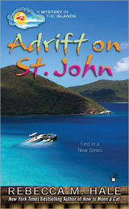 Title: Adrift on St. John, Author: Rebecca M. Hale