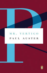 Title: Mr. Vertigo, Author: Paul Auster