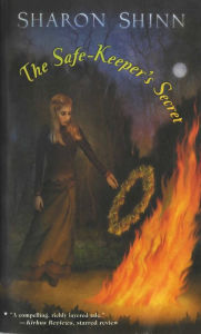 Title: The Safe-Keeper's Secret, Author: Sharon Shinn