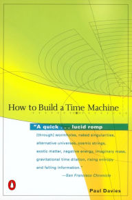 Title: How to Build a Time Machine, Author: Paul Davies