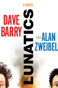 Title: Lunatics, Author: Dave Barry