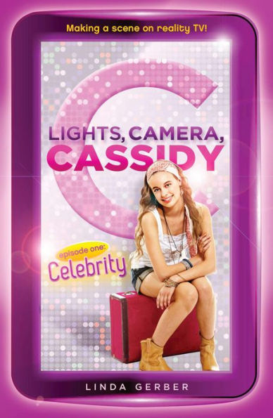 Lights, Camera, Cassidy: Celebrity: Episode One