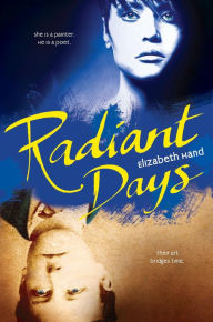 Title: Radiant Days, Author: Elizabeth Hand