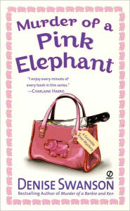 Title: Murder of a Pink Elephant (Scumble River Series #6), Author: Denise Swanson