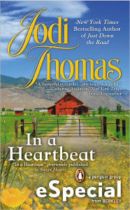 Title: In a Heartbeat, Author: Jodi Thomas