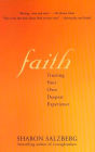 Faith: Trusting Your Own Deepest Experience