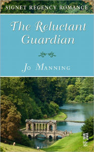 Title: The Reluctant Guardian: Signet Regency Romance (InterMix), Author: Jo Manning