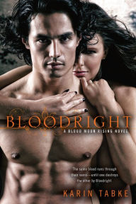 Title: Bloodright (Blood Moon Rising Series #2), Author: Karin Tabke