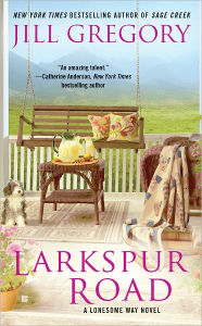 Title: Larkspur Road, Author: Jill Gregory
