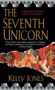 Title: The Seventh Unicorn, Author: Kelly Jones