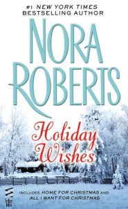 Title: Holiday Wishes, Author: Nora Roberts