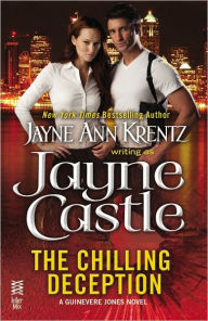 Title: The Chilling Deception (Guinevere Jones Series #2), Author: Jayne Castle