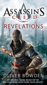 Title: Assassin's Creed: Revelations, Author: Oliver Bowden