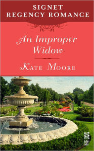 Title: An Improper Widow: Signet Regency Romance (InterMix), Author: Kate Moore